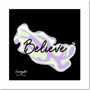 Believe Posters and Art